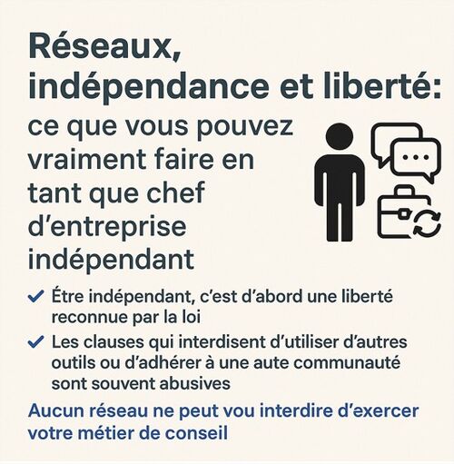 Réseaux, indépendance et liberté - Chef d'entreprise indépendant