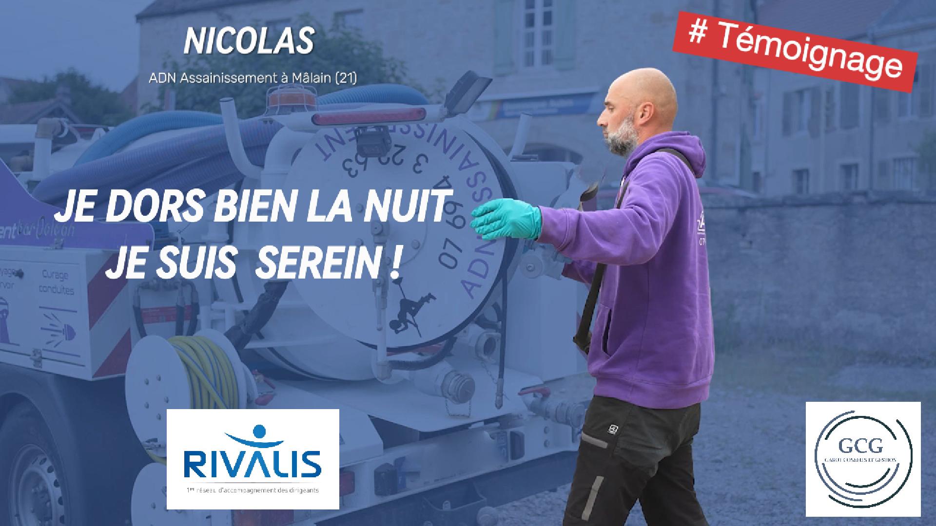 Témoignage de l'accompagnement Rivalis de Nicolas Vanhamme, Gérant ADN Assainissement à Mâlain