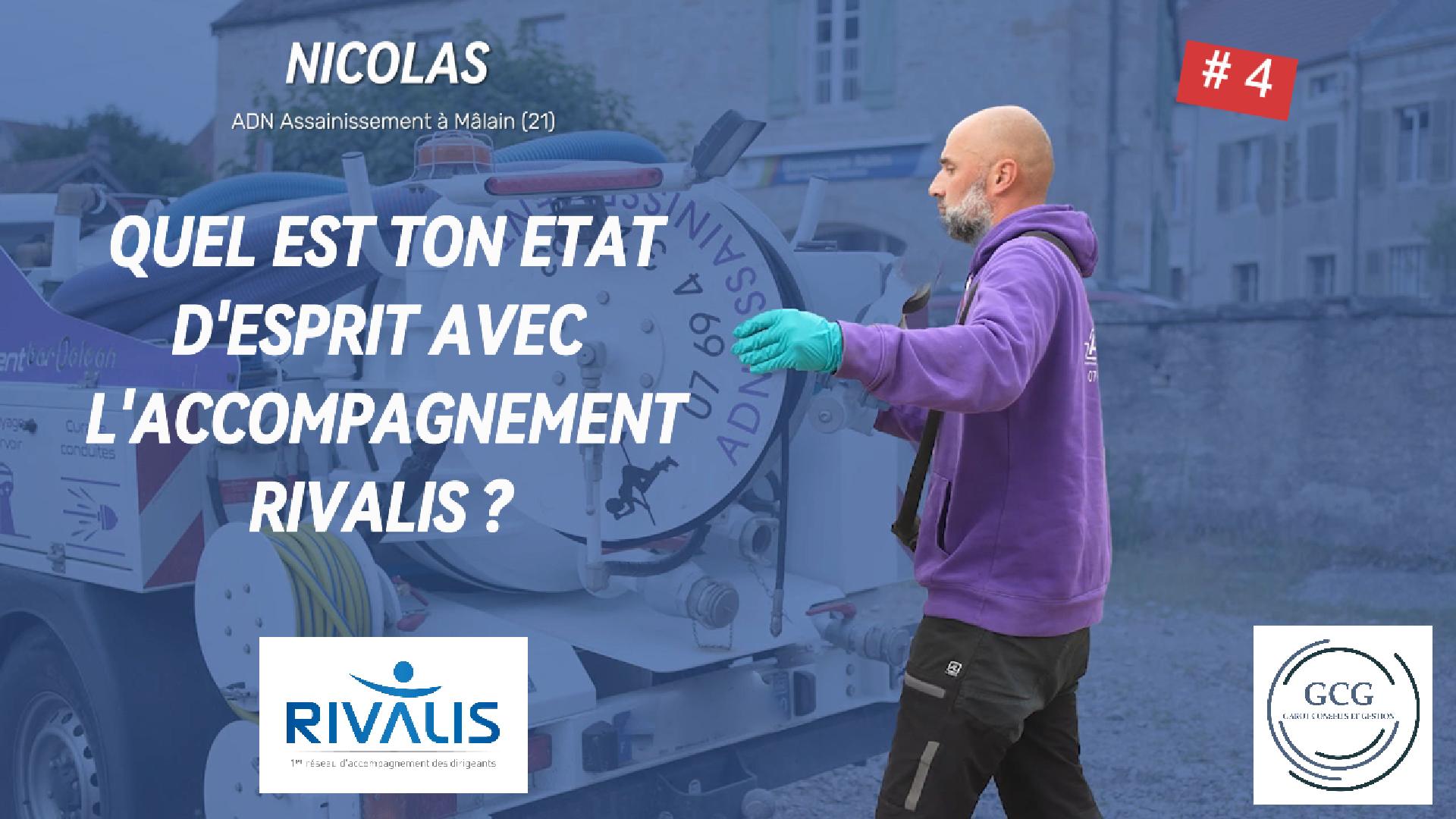 Quel est l'état d'esprit de Nicolas avec l'accompagnement