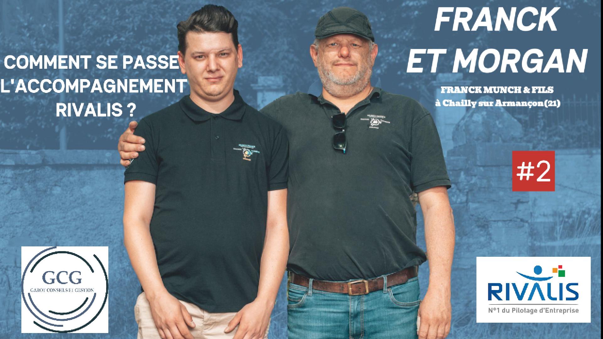 Témoignage de Franck et Morgan Munch sur leur accompagnement Rivalis