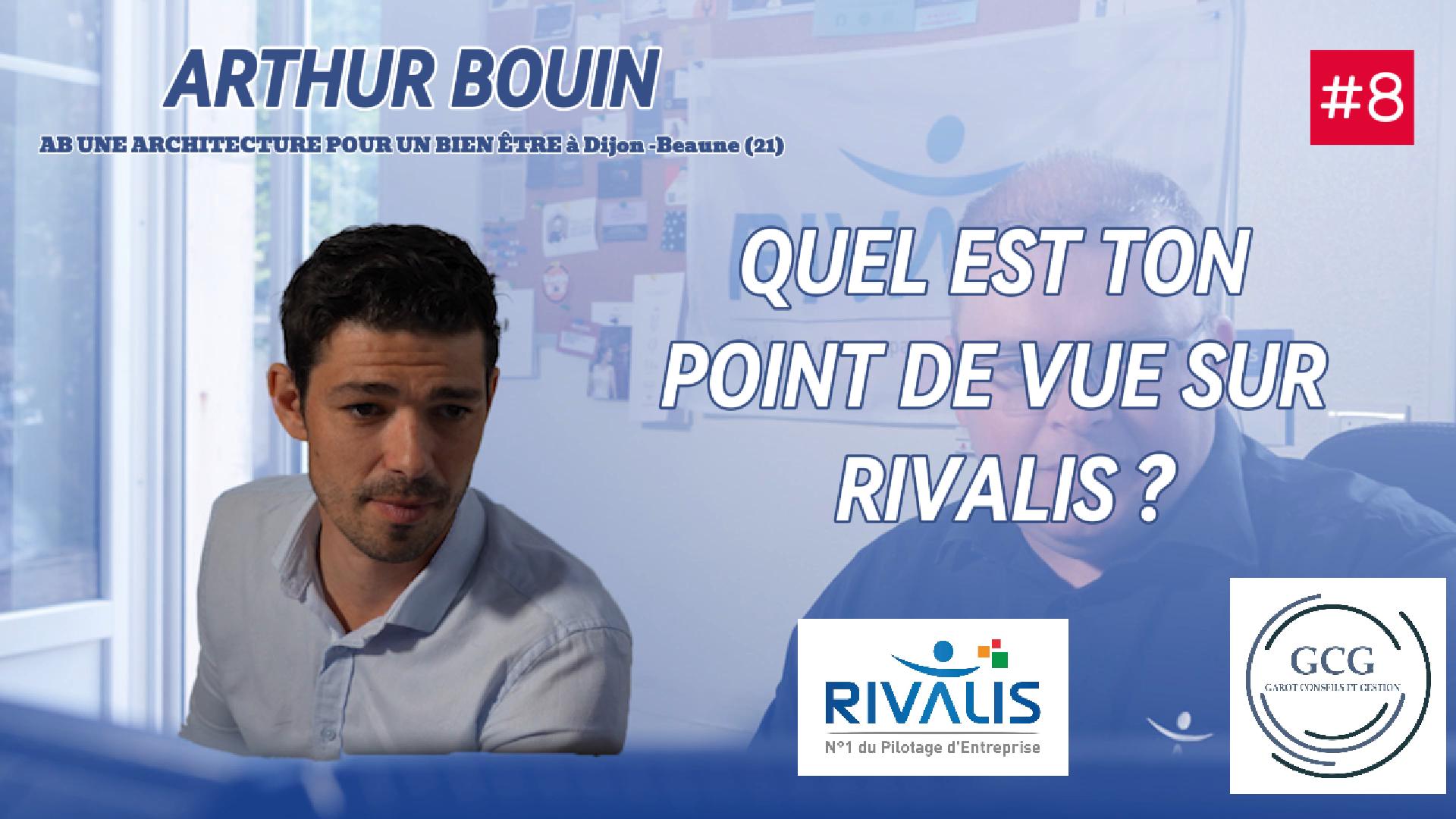 Témoignage de l'accompagnement Rivalis d'Arthur Bouin, Gérant AB une architecture pour le bien-être