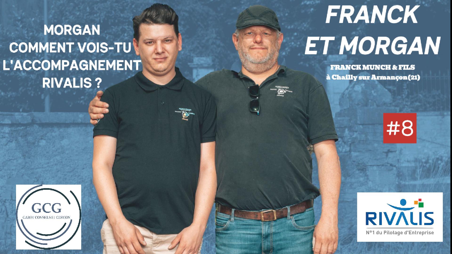 Témoignage de Franck et Morgan Munch sur leur accompagnement Rivalis